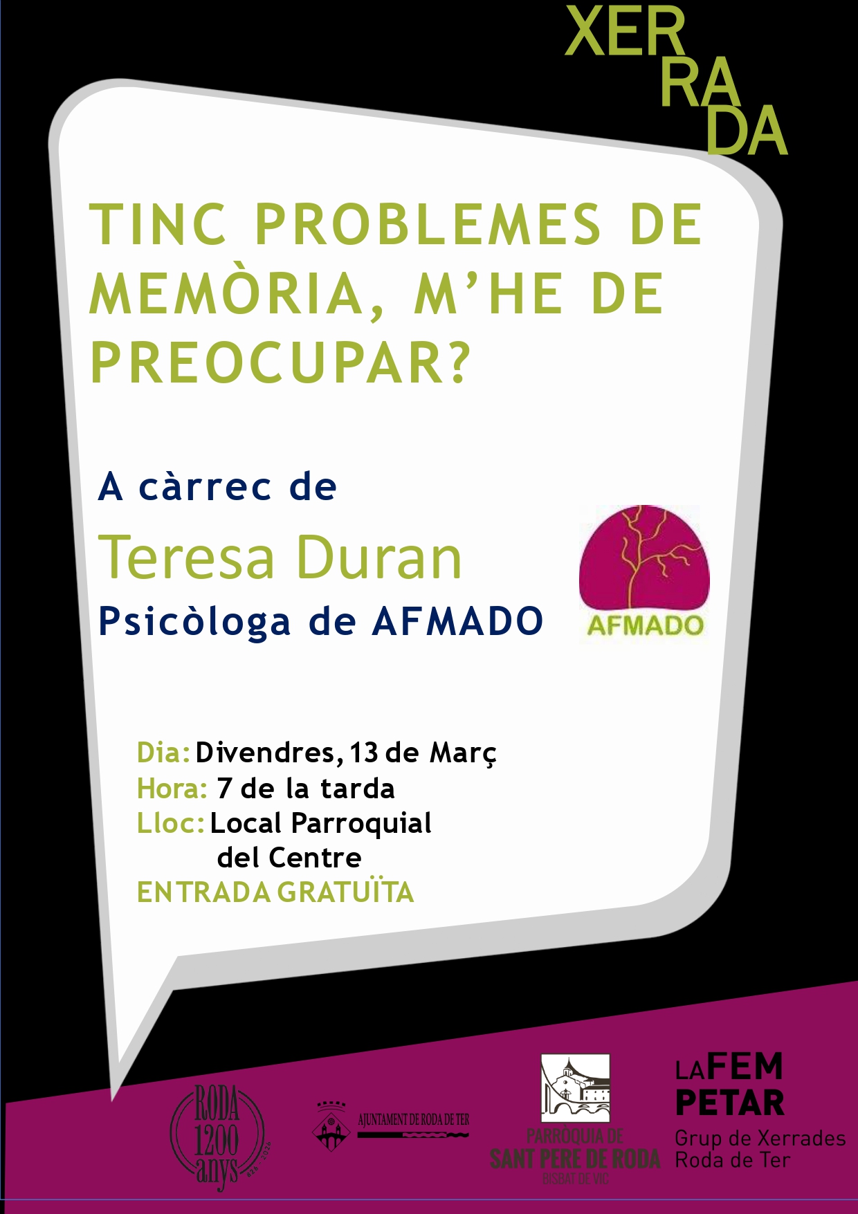 Xerrada: "Tinc problemes de mem&ograve;ria, m'he de preocupar?"